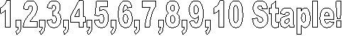 1,2,3,4,5,6,7,8,9,10 Staple!
