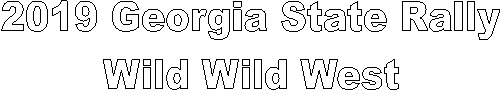 2019 Georgia State Rally
Wild Wild West
